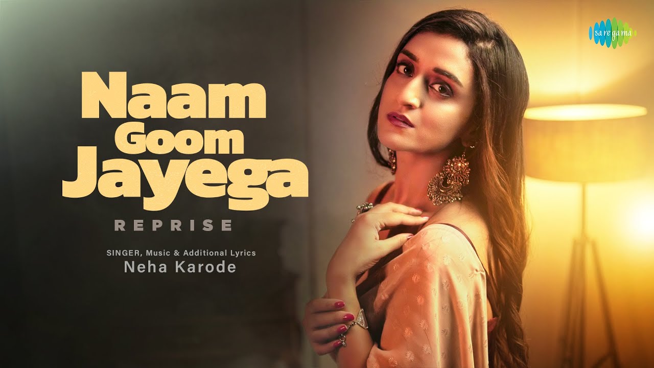 Naam Goom Jayega - Reprise - Music Video